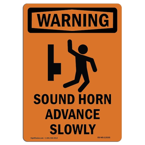 Safety Sign, OSHA WARNING, 5" Height, Sound Horn Advance Slowly, Portrait, 10PK